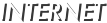 INTERNET